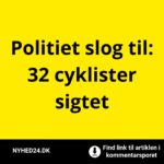 Politiet slog til: 32 cyklister sigtet