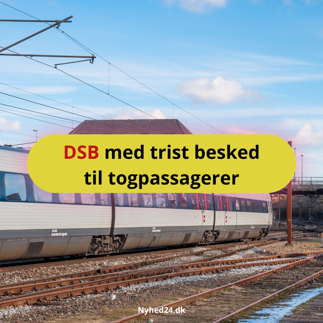 DSB med trist besked til togpassagerer