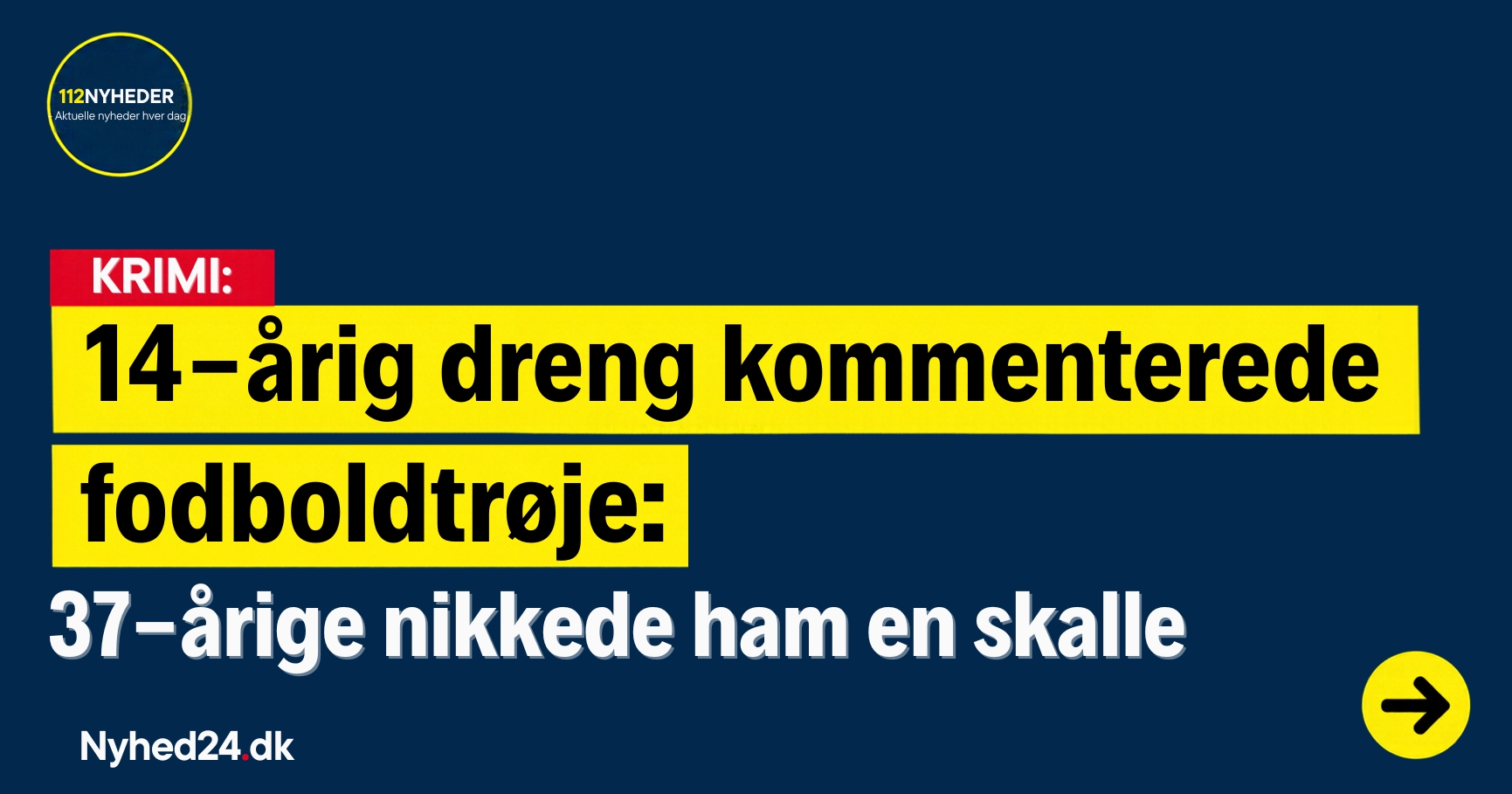 37-årige nikkede ham en skalle