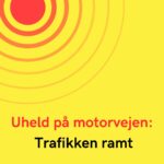 Uheld på motorvejen: Trafikken ramt