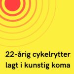 22-årig cykelrytter lagt i kunstig koma