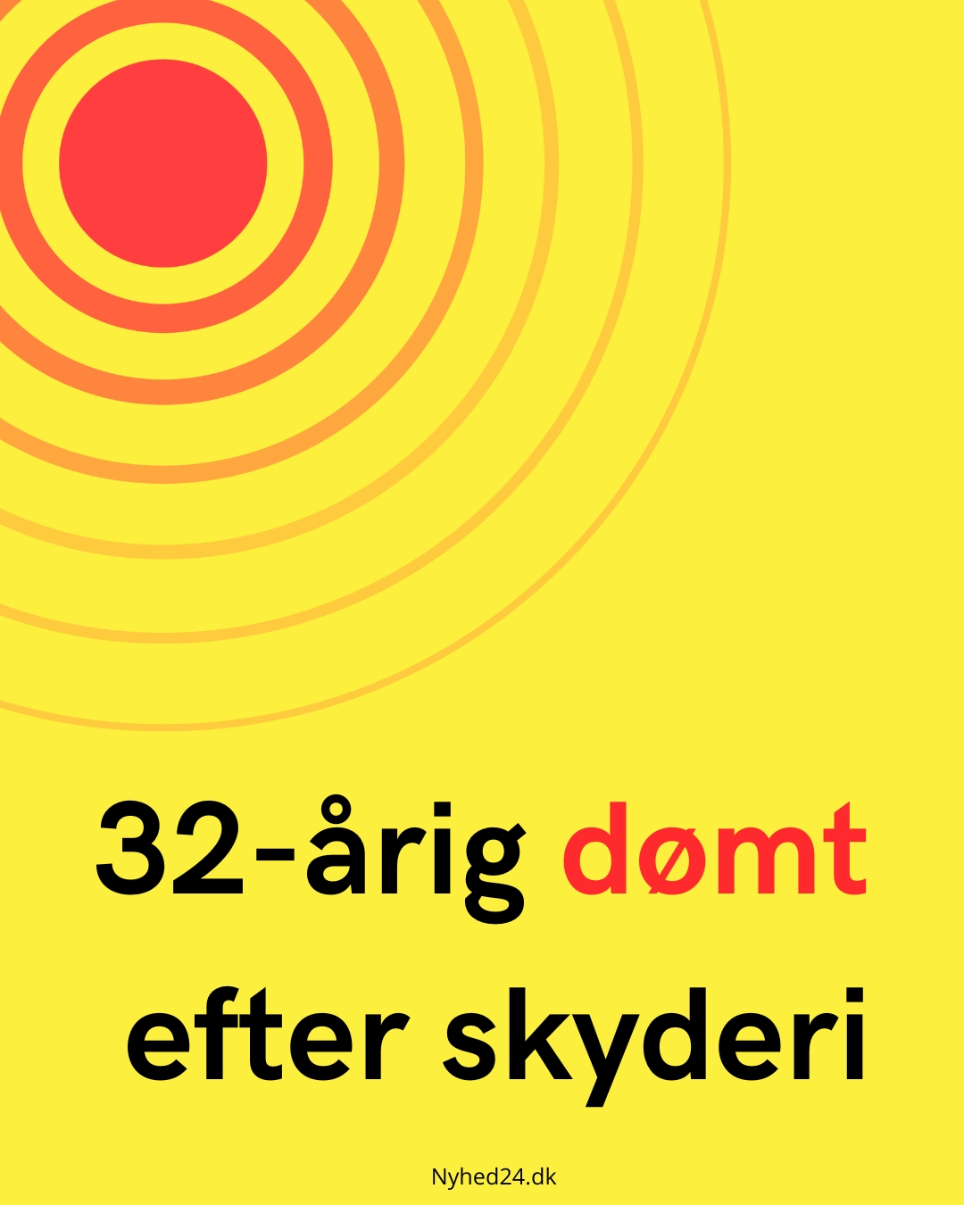 32-årig dømt efter skyderi