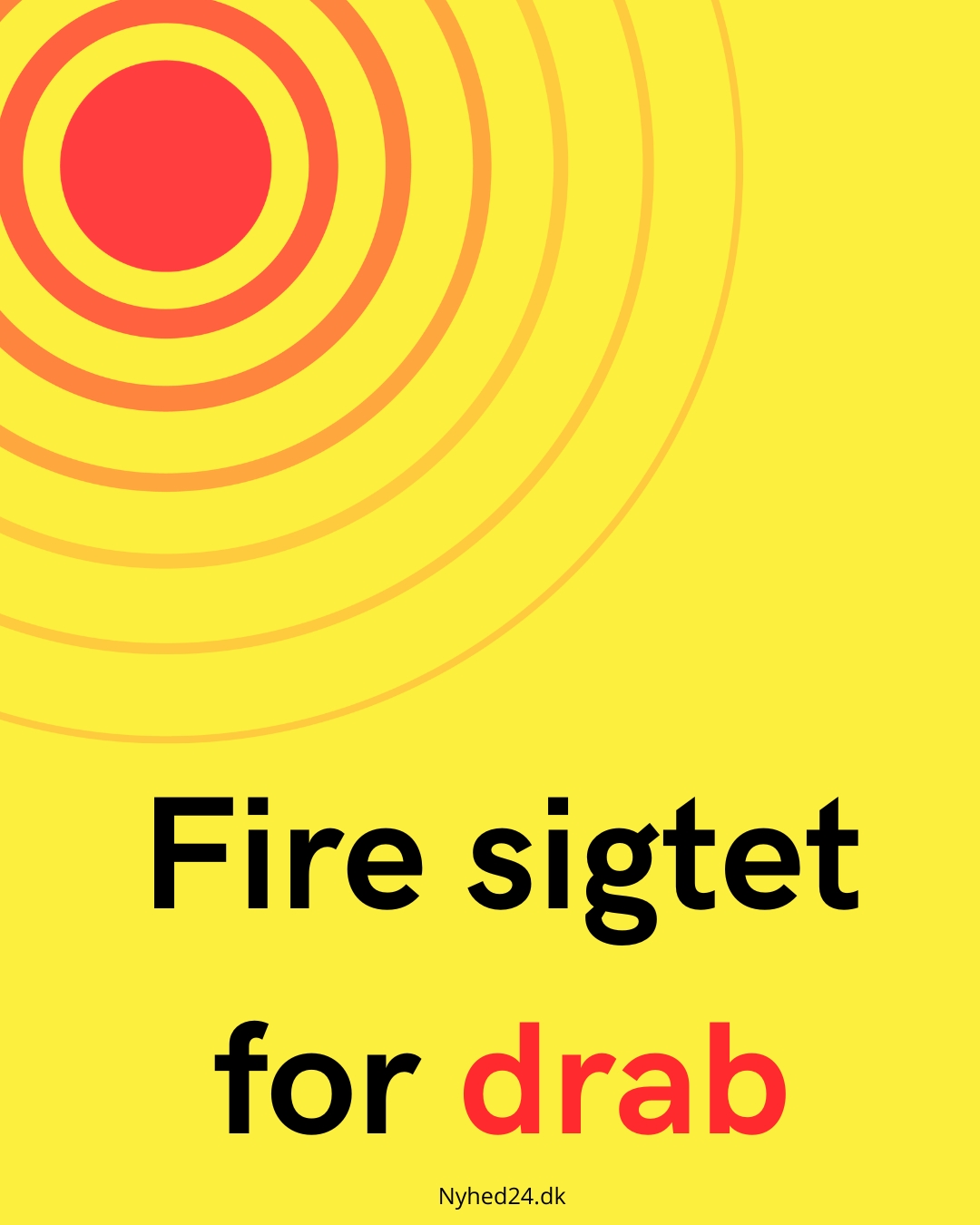 Fire sigtet for drab