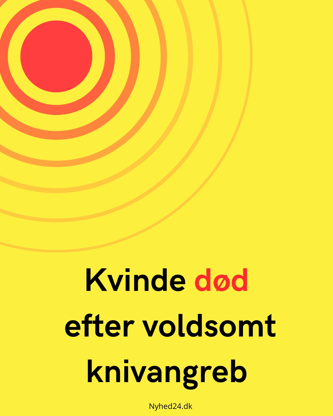 Kvinde død efter voldsomt knivangreb