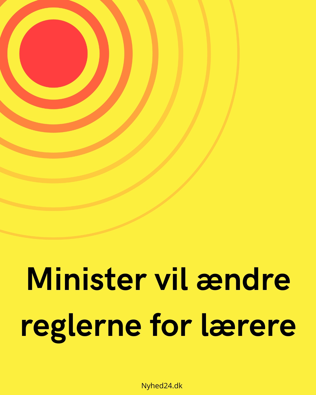 Minister vil ændre reglerne for lærere
