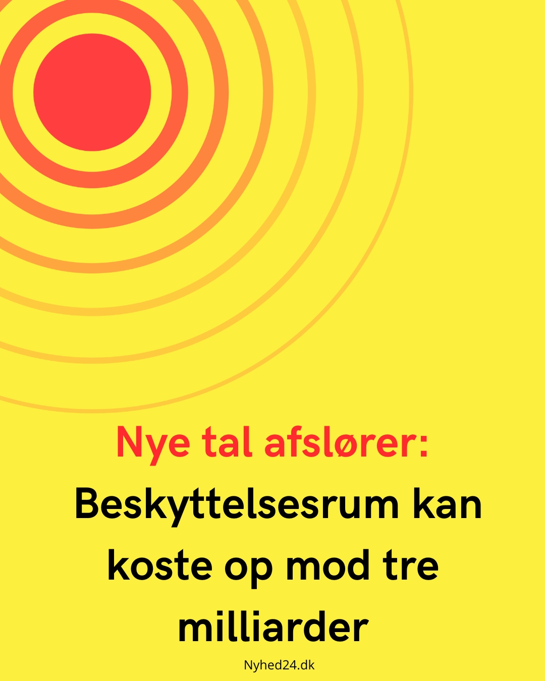 Nye tal afslører: Beskyttelsesrum kan koste op mod tre milliarder