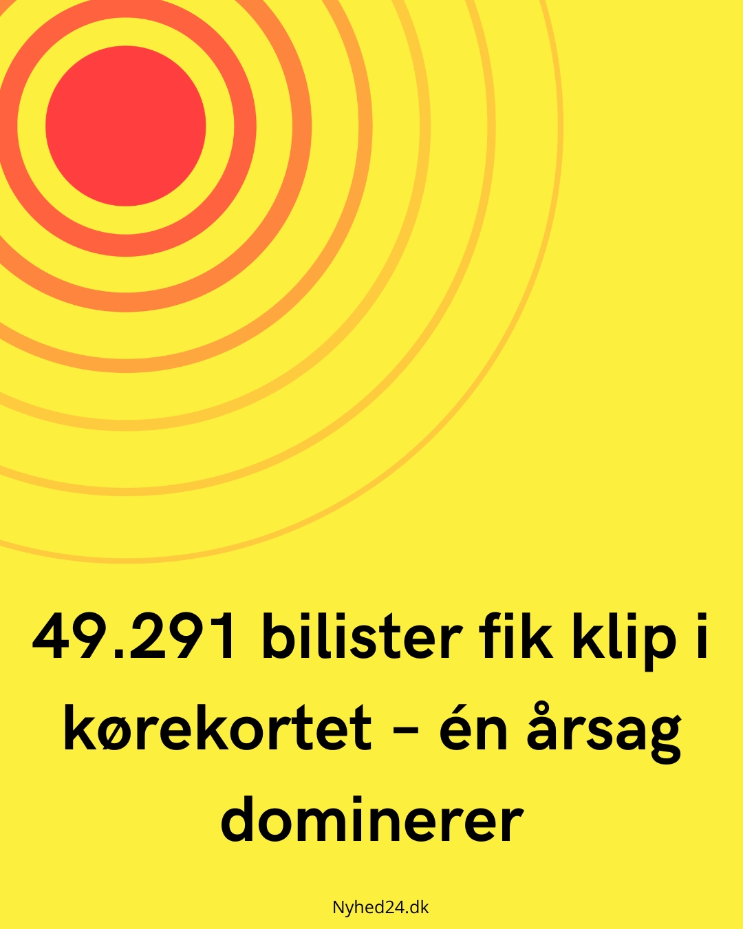 49.291 bilister fik klip i kørekortet – én årsag dominerer
