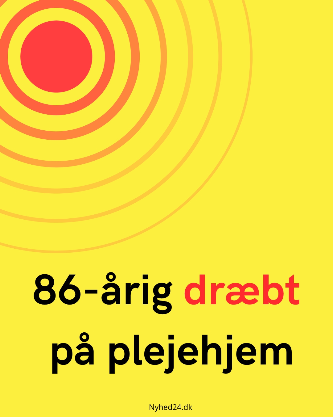 86-årig dræbt på plejehjem