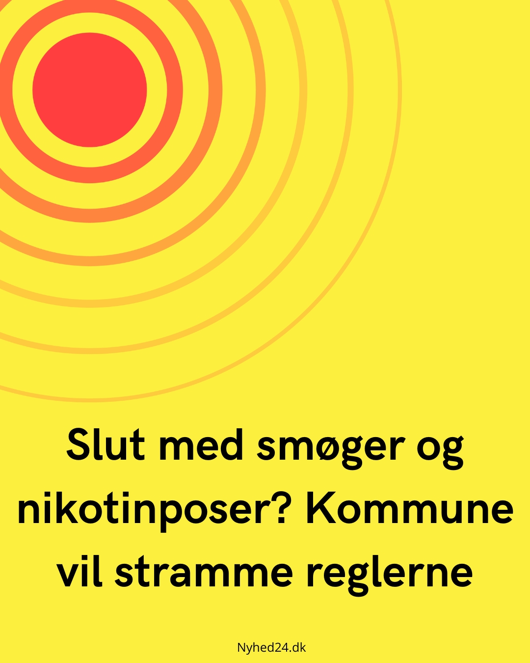 Slut med smøger og nikotinposer? Kommune vil stramme reglerne