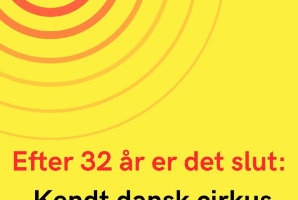 Slut på en æra: Cirkus lukker efter 32 år
