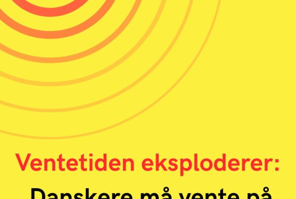 Ventetiden eksploderer: Danskere må vente på 27.000 kroner