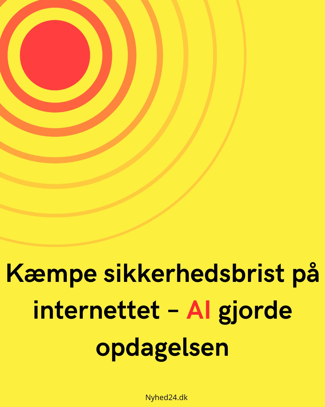 Kæmpe sikkerhedsbrist på internettet – AI gjorde opdagelsen