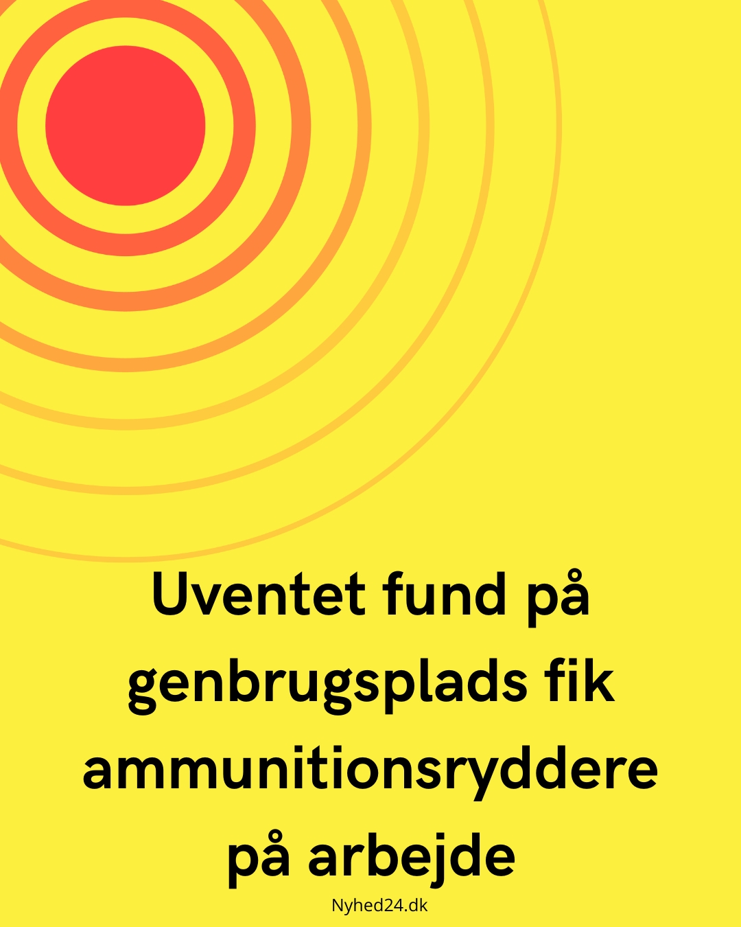 Uventet fund på genbrugsplads fik ammunitionsryddere på arbejde