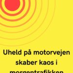 Uheld på motorvejen skabte kaos i morgentrafikken